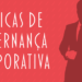 governança corporativa - companhias abertas adotam 54% de boas práticas
